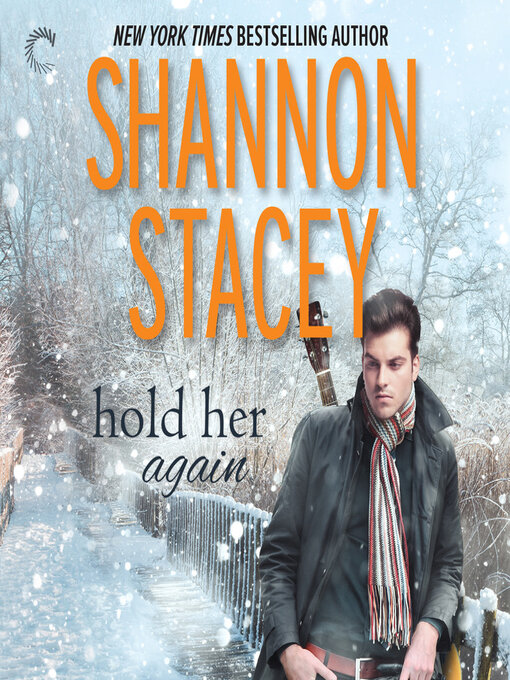 Title details for Hold Her Again by Shannon Stacey - Available